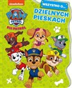 Psi Patrol Wszystko o Dzielnych pieskach - Opracowanie Zbiorowe