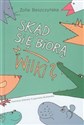 Skąd się biorą wilki Polish Books Canada