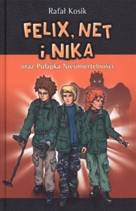 Felix, Net i Nika oraz Pułapka Nieśmiertelności - Polish Bookstore USA