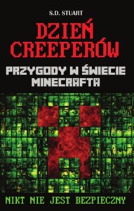 Dzień Creeperów Przygody w świecie Minecrafta Nikt nie jest bezpieczny books in polish