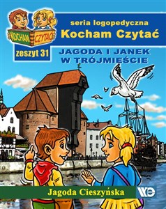 Kocham Czytać Zeszyt 31 Jagoda i Janek w Trójmieście pl online bookstore