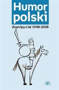 Humor polski dowcipy z lat 1948-2008 Polish Books Canada