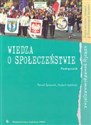 Wiedza o społeczeństwie Podręcznik Zakres podstawowy i rozszerzony Szkoły ponadgimnazjalne - Paweł Śpiewak, Hubert Izdebski