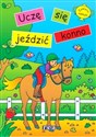 Uczę się jeździeć konno - Opracowanie Zbiorowe