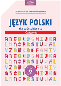 Język polski dla szóstoklasisty Ćwiczenia 6klasa.pl  