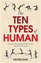 The Ten Types of Human A New Understanding of Who We Are, and Who We Can Be Bookshop