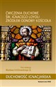 Ćwiczenia duchowe św. Ignacego Loyoli źródłem odnowy Kościoła online polish bookstore