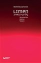 Limen znaczy próg Wyspiański, Kantor, Szajna books in polish