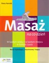 Masaż na co dzień Masaż stymulujący, antystresowy i kojący books in polish