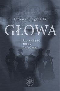 Głowa. Opowieść nocy zimowej buy polish books in Usa