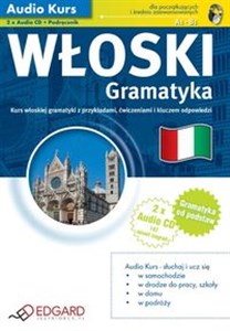 Włoski Gramatyka Kurs włoskiej gramatyki z przykładami, ćwiczeniami i kluczem odpowiedzi 