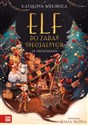 Elf do zadań specjalnych 24 opowiadania 