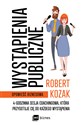 Wystąpienia publiczne 4-godzinna sesja coachinowa, która przygotuje Cię do każdego wystąpienia - Robert Kozak