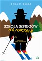 Szkoła szpiegów na nartach - Stuart Gibbs