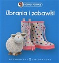 Rosnę i poznaję Ubrania i zabawki Polish bookstore