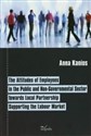 The attitudes of employees in the public and non-govermental sector towards local partnership supporting the labour market online polish bookstore