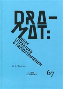 Dramat Między literaturą a przedstawieniem - Polish Bookstore USA