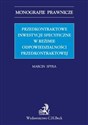 Przedkontraktowe inwestycje specyficzne w reżimie odpowiedzialności przedkontraktowej polish usa