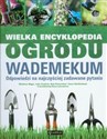 Wielka encyklopedia ogrodu Wademekum Odpowiedzi na najczęściej zadawane pytania  