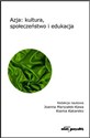 Azja: kultura, społeczeństwo i edukacja  