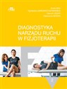 Diagnostyka narządu ruchu w fizjoterapii Tom 2 Polish Books Canada