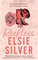 Reckless  - Elsie Silver  