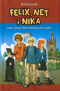 Felix Net i Nika oraz Gang Niewidzialnych Ludzi 