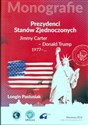 Prezydenci Stanów Zjednoczonych Część 3 Jimmy Carter - Donald Trump, 1977 - ... - Longin Pastusiak books in polish