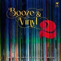 Booze & Vinyl Vol. 2 - Andre Darlington, Tenaya Darlington  