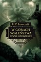 W górach szaleństwa i inne opowieści - H.P. Lovecraft Canada Bookstore