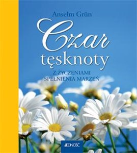 Czar tęsknoty Z życzeniami spełnienia marzeń Polish Books Canada