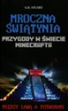 Przygody w świecie Minecrafta Mroczna świątynia 5 Między lawą a potworami - S.D. Stuart