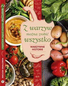 Z warzyw można zrobić wszystko Warzywne historie to buy in Canada