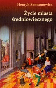 Życie miasta średniowiecznego polish books in canada