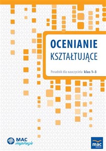 Ocenianie kształtujące. Poradnik dla nauczyciela Polish Books Canada