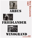 Arbus, Friedlander, Winogrand  