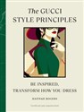 The Gucci Style Principles  