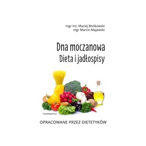 Dna moczanowa Dieta i jadłospisy Dieta i jadłospisy Bookshop