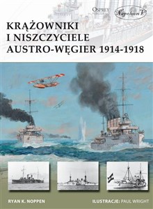 Krążowniki i niszczyciele Austro-Węgier 1914-1918 in polish