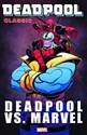 Deadpool Classic Vol. 18 Deadpool vs. Marvel polish usa