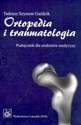 Ortopedia i traumatologia Podręcznik dla studentów medycyny in polish