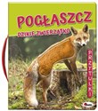 Pogłaszcz Dzikie zwierzątko Przytulki - Natalia Kawałko-Dzikowska