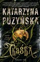 Chąśba. Grodzisko. Tom 1 wyd. kieszonkowe - Katarzyna Puzyńska