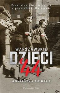 Warszawskie dzieci '44. Prawdziwe historie...  to buy in Canada