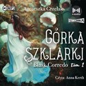 [Audiobook] Blask Corredo Tom 2 Córka Szklarki to buy in USA