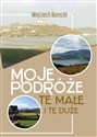 Moje podróże te małe i te duże  Canada Bookstore