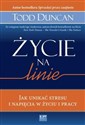 Życie na linie Jak unikać stresu i napięcia w życiu i pracy books in polish