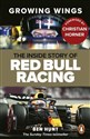 Growing Wings The inside story of Red Bull Racing pl online bookstore