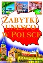 Zabytki unesco w Polsce polish usa