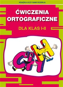 Ćwiczenia ortograficzne dla klas I-II. CH - H Polish Books Canada